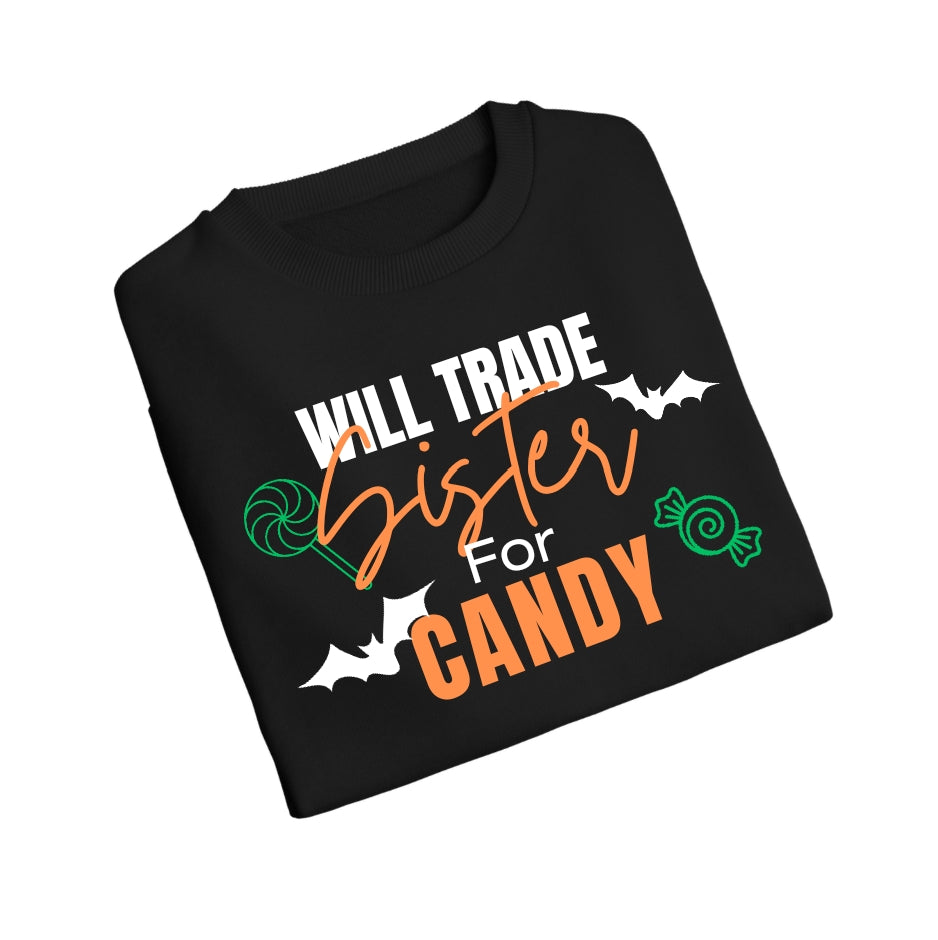 'Will Trade Sister' Sweatshirt