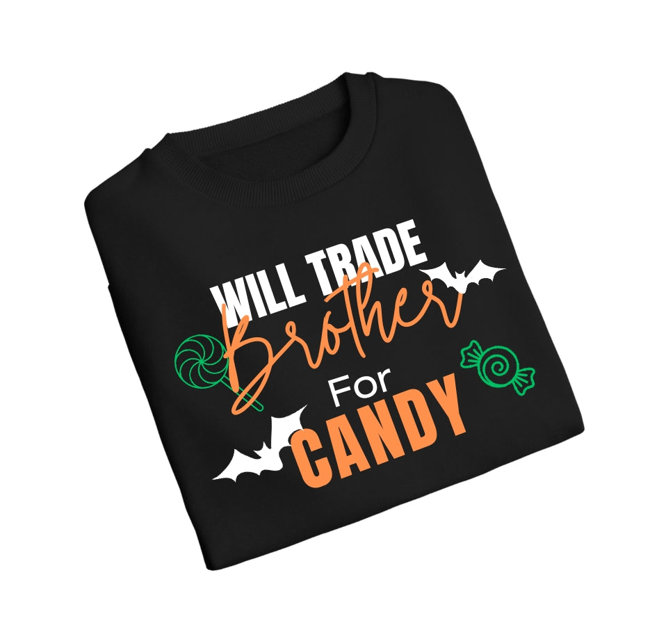 'Will Trade Brother' Sweatshirt