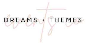 Dreams &amp; Themes