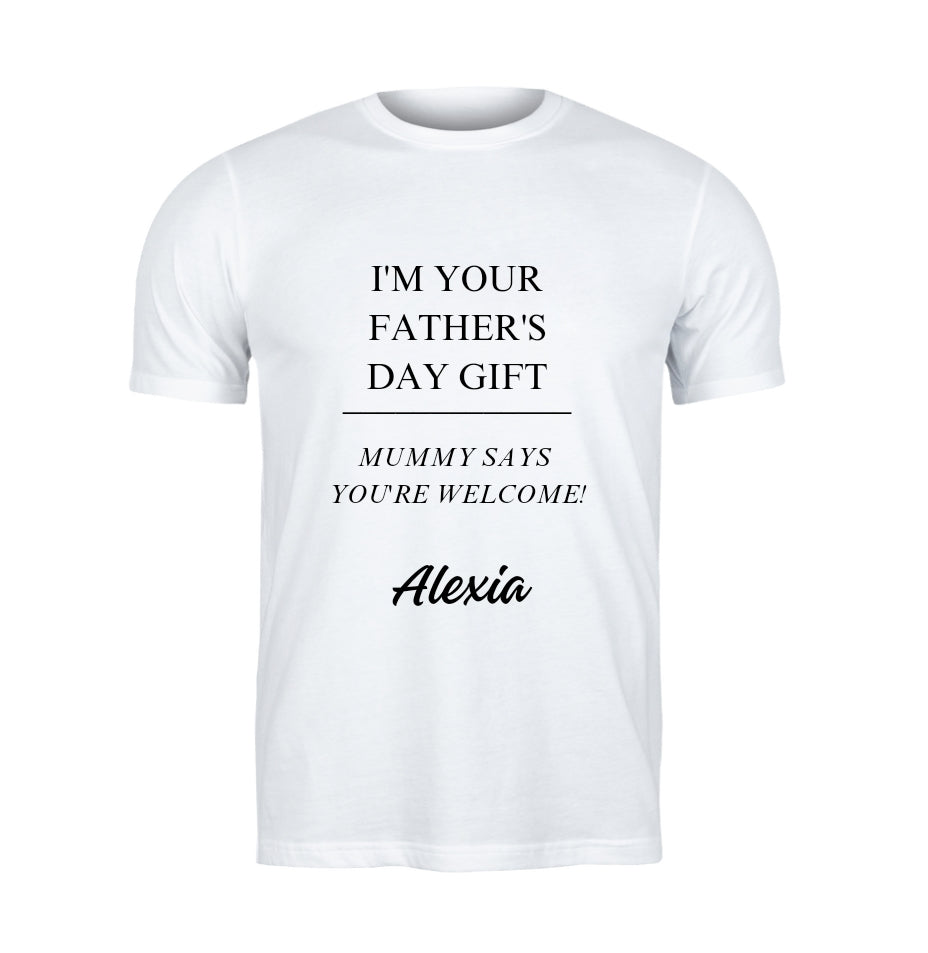 I'm Your Father's Day Gift